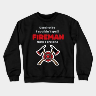 Funny Firefighter Profession Crewneck Sweatshirt